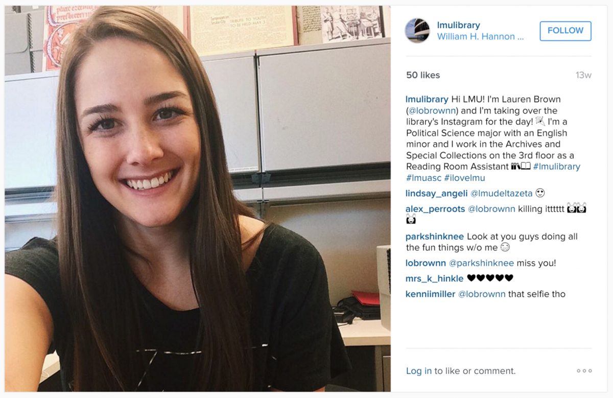 Loyola Marymount University's William H. Hannon Library invited student employees to "take over" the library's Instagram account for a day. Student working intro post