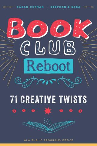 Book cover for "Book Club Reboot: 71 Creative Twists"