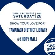 Show YourLove for Tamarack District Library Show Your Love for Tamarack District Library