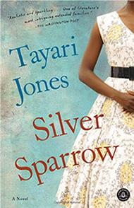 Silver Sparrow by Tayari Jones